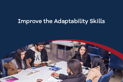 Improve the adaptability skills